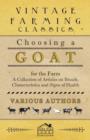 Image for Choosing a Goat for the Farm - A Collection of Articles on Breeds, Characteristics and Signs of Health.