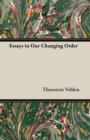 Image for Essays in Our Changing Order