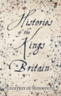 Image for Histories of the Kings of Britain