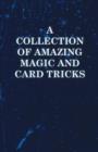 Image for Collection of Amazing Magic and Card Tricks.