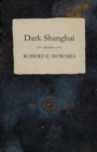 Image for Dark Shanghai