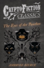Image for Eyes of the Panther (Cryptofiction Classics - Weird Tales of Strange Creatures)