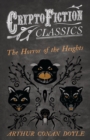 Image for Horror of the Heights (Cryptofiction Classics - Weird Tales of Strange Creatures)
