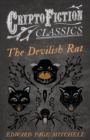 Image for Devilish Rat (Cryptofiction Classics - Weird Tales of Strange Creatures)