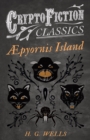 Image for pyornis Island (Cryptofiction Classics - Weird Tales of Strange Creatures)