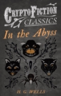 Image for In the Abyss (Cryptofiction Classics - Weird Tales of Strange Creatures)