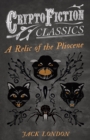 Image for Relic of the Pliocene (Cryptofiction Classics - Weird Tales of Strange Creatures)