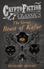 Image for Great Beast of Kafue (Cryptofiction Classics - Weird Tales of Strange Creatures)