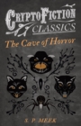 Image for Cave of Horror (Cryptofiction Classics - Weird Tales of Strange Creatures)
