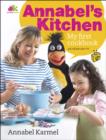 Image for Annabel&#39;s kitchen: my first cookbook