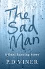Image for The Sad Man (Short Story): A Dani Lancing Story