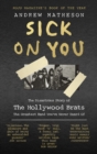 Image for Sick on you: the disastrous untold story of the Hollywood Brats - the unsung heroes of punk