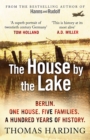 Image for The house by the lake: a story of Germany