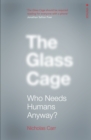 Image for The glass cage: where automation is taking us