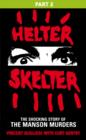 Image for Helter Skelter: Part Two of the Shocking Manson Murders
