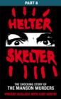 Image for Helter Skelter: Part Eight of the Shocking Manson Murders