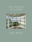 Image for Six facets of light