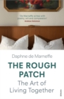 Image for The rough patch: midlife and the art of living together
