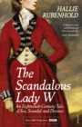 Image for The scandalous Lady W: an eighteenth-century tale of sex, scandal and divorce