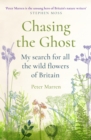 Image for In search of the ghost orchid: the wild flower map of the British Isles