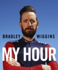 Image for Bradley Wiggins: my hour