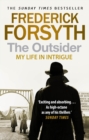 Image for The outsider: my life in intrigue