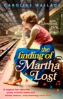 Image for The finding of Martha Lost