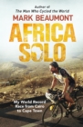 Image for Africa solo: my world record race from Cairo to Cape town