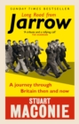 Image for Long road from Jarrow: a journey through Britain then and now