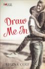 Image for Draw me in