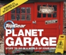 Image for Top Gear: Planet Garage: Stuff to do in a world of your own