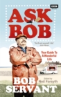 Image for Ask Bob: your guide to a wonderful life