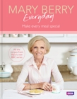 Image for Mary Berry everyday: make every meal special