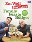 Image for Eat well for less: family feasts on a budget