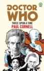 Image for Twice upon a time: 12th Doctor novelisation