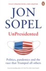 Image for UnPresidented: Politics, Pandemics and the Race That Trumped All Others