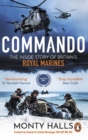 Image for Commando: the inside story of Britain&#39;s Royal Marines