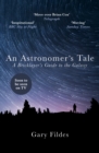 Image for An astronomer&#39;s tale: a life under the stars