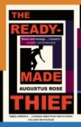 Image for The readymade thief: a novel