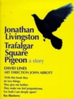 Image for Jonathan Livingston Trafalgar Square pigeon