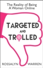 Image for Targeted and trolled: the reality of being a woman online