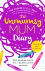 Image for The Unmumsy Mum diary