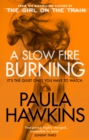 Image for A Slow Fire Burning