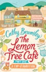 Image for The Lemon Tree Cafe.: (A cup of ambition) : Part one,
