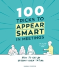 Image for 100 tricks to appear smart in meetings