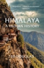 Image for Himalaya: A Human History