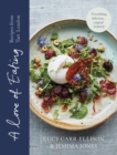 Image for A love of eating: recipes from Tart London