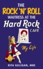 Image for The rock &#39;n&#39; roll waitress at the Hard Rock Cafe
