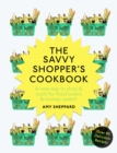 Image for The savvy shopper&#39;s cookbook
