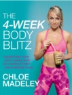 Image for The 4 week body blitz: a complete diet and exercise plan to transform your body shape - fast